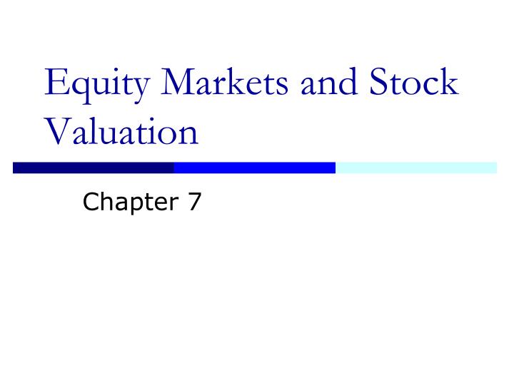 equity markets and stock valuation
