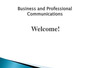 Business and Professional Communications