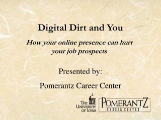 Digital Dirt and You