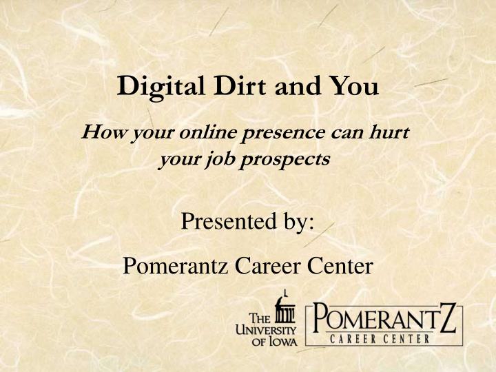 digital dirt and you
