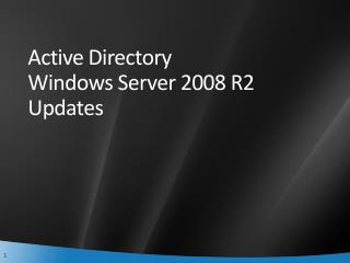 Active Directory Windows Server 2008 R2 Updates