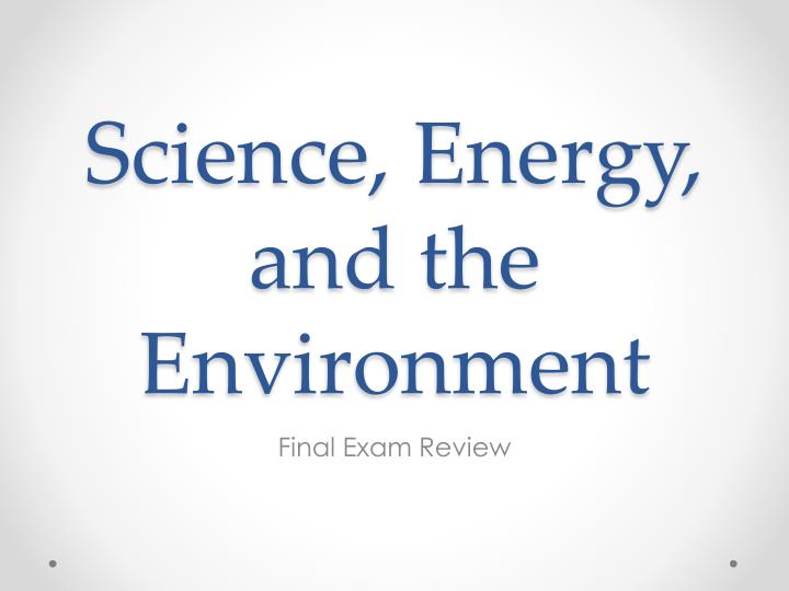 science energy and the environment