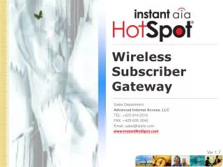 Wireless Subscriber Gateway