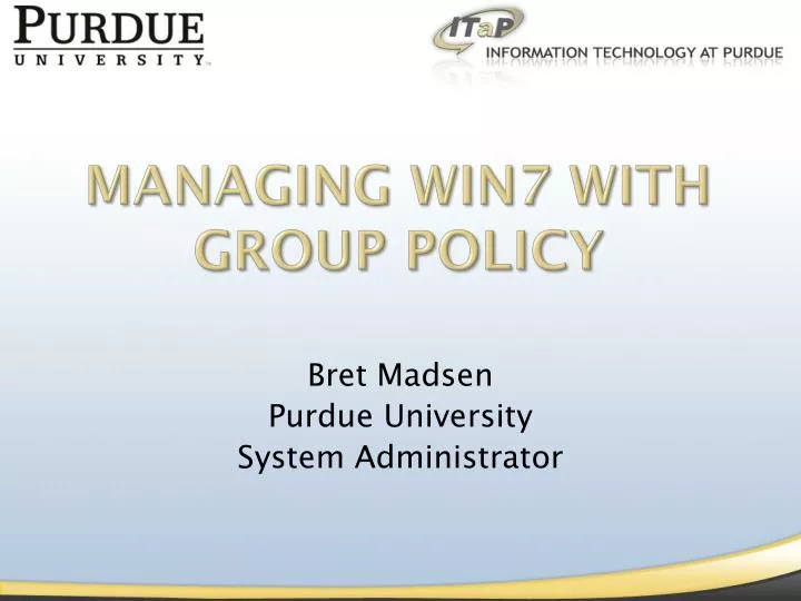 managing win7 with group policy