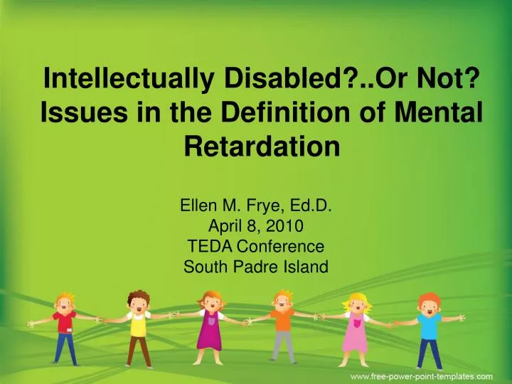 intellectually disabled or not issues in the definition of mental retardation