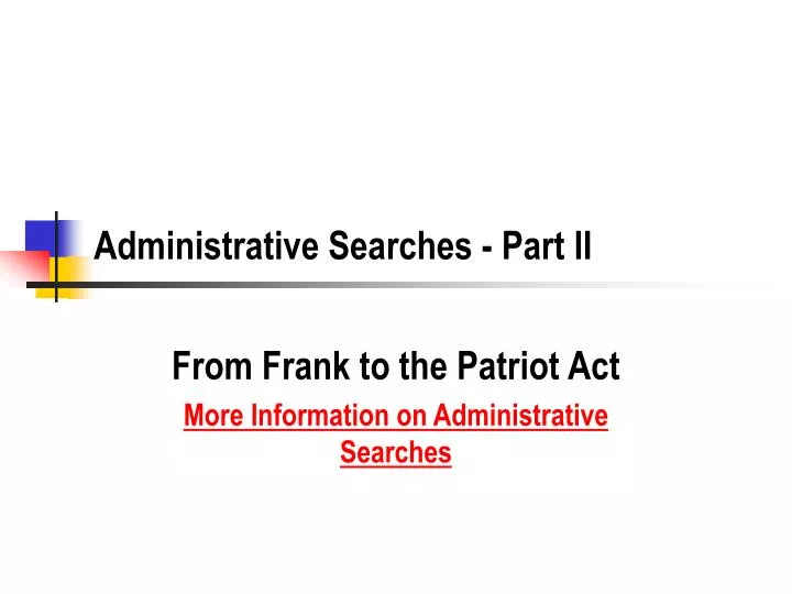 administrative searches part ii