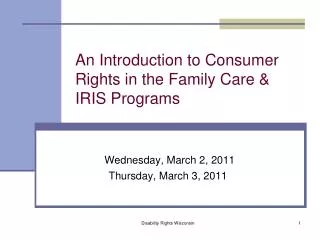 An Introduction to Consumer Rights in the Family Care &amp; IRIS Programs