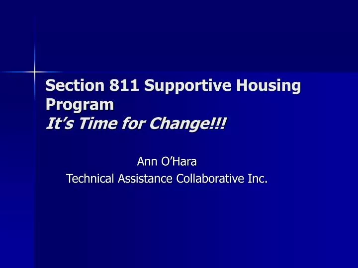 section 811 supportive housing program it s time for change
