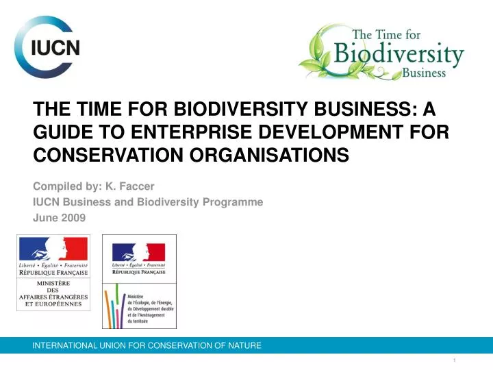 the time for biodiversity business a guide to enterprise development for conservation organisations