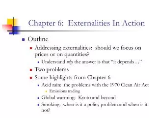 Chapter 6: Externalities In Action