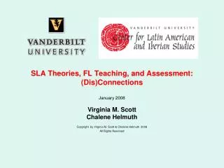 SLA Theories, FL Teaching, and Assessment: (Dis)Connections
