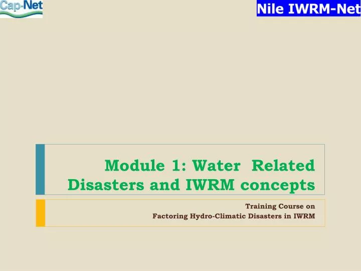 module 1 water related disasters and iwrm concepts