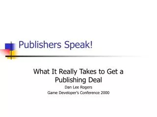 Publishers Speak!