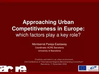 Approaching Urban Competitiveness in Europe: which factors play a key role?