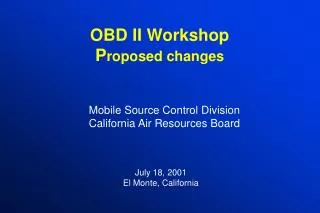 OBD II Workshop P roposed changes
