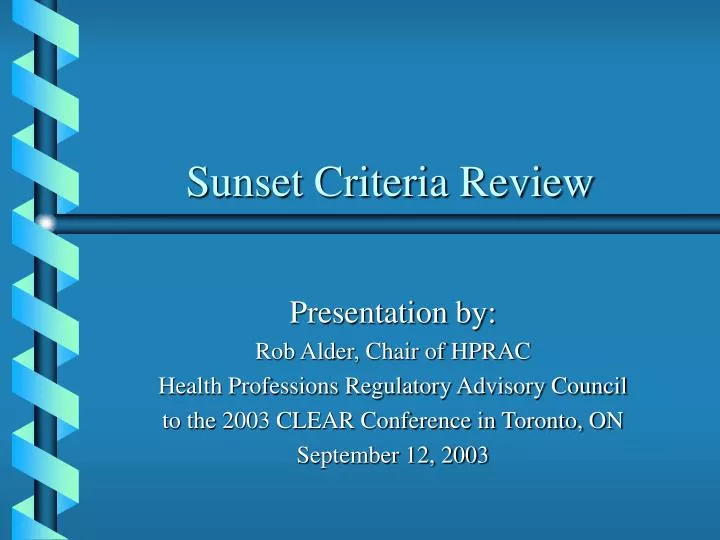 sunset criteria review