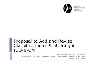 Proposal to Add and Revise Classification of Stuttering in ICD-9-CM