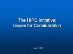 The HIPC Initiative: Issues for Consideration - slide 1