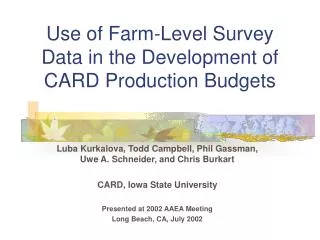 Use of Farm-Level Survey Data in the Development of CARD Production Budgets