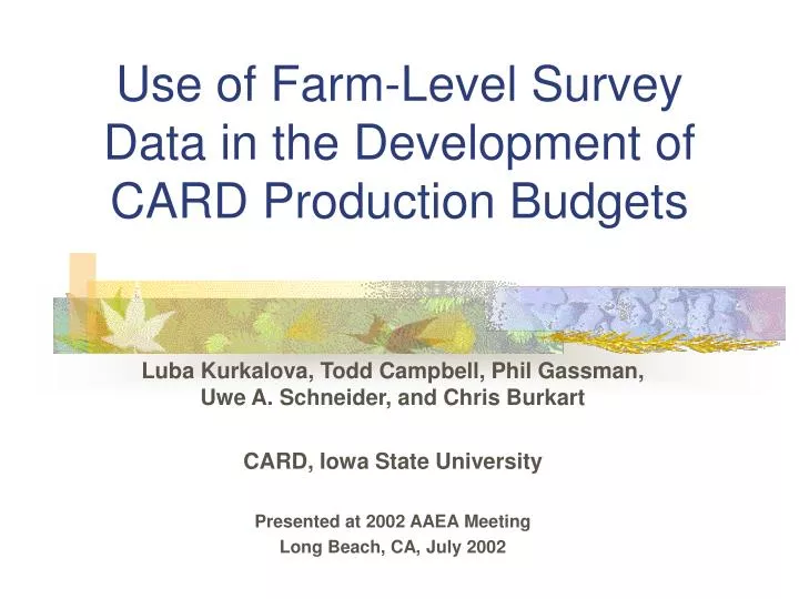 use of farm level survey data in the development of card production budgets