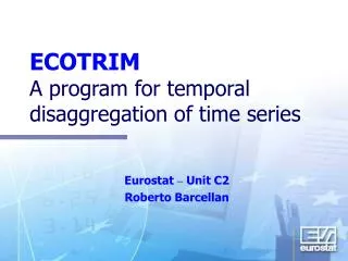 ECOTRIM A program for temporal disaggregation of time series