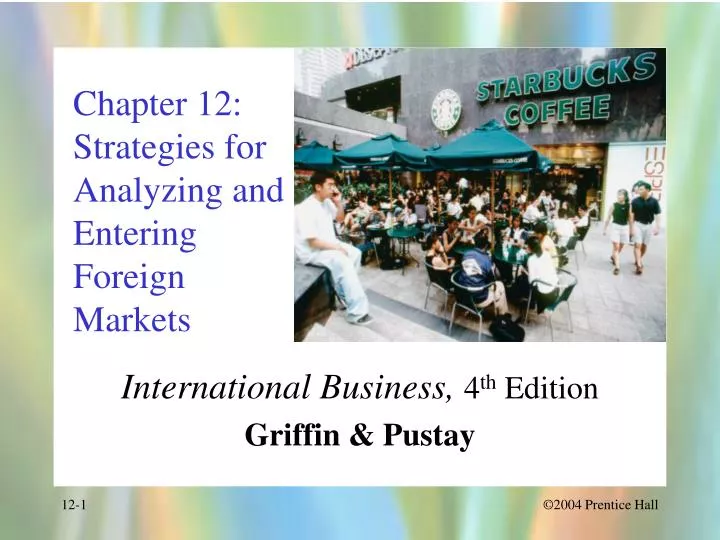 chapter 12 strategies for analyzing and entering foreign markets