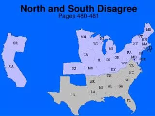 North and South Disagree