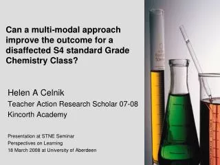 Can a multi-modal approach improve the outcome for a disaffected S4 standard Grade Chemistry Class?