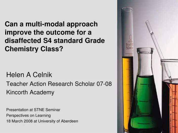 can a multi modal approach improve the outcome for a disaffected s4 standard grade chemistry class