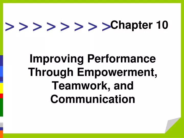 improving performance through empowerment teamwork and communication