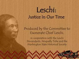 Leschi: Justice In Our Time