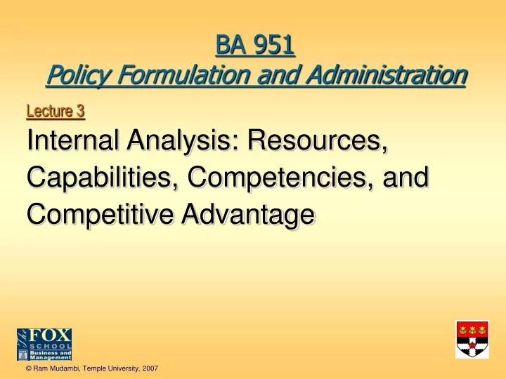 lecture 3 internal analysis resources capabilities competencies and competitive advantage