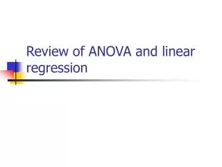 Review of ANOVA and linear regression