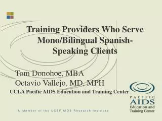 Training Providers Who Serve Mono/Bilingual Spanish-Speaking Clients