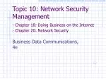 Topic 10: Network Security Management - Chapter 18: Doing Business on the Internet - Chapter 20: Network Security - slide 1