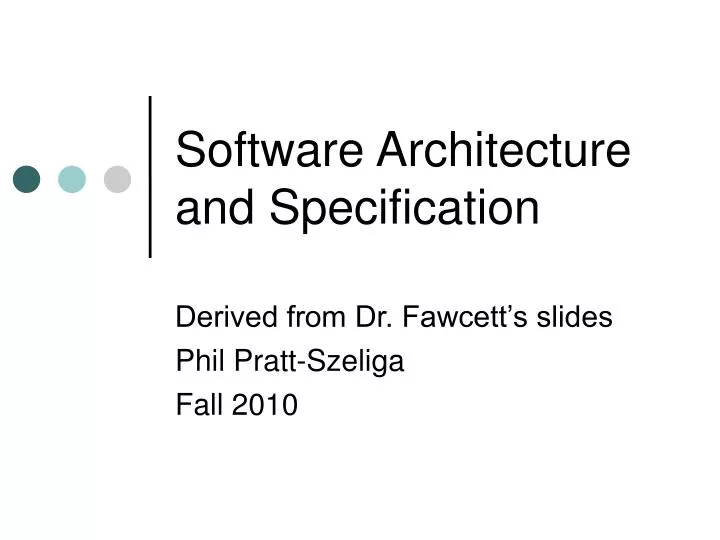 derived from dr fawcett s slides phil pratt szeliga fall 2010