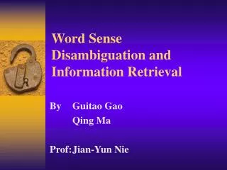 Word Sense Disambiguation and Information Retrieval