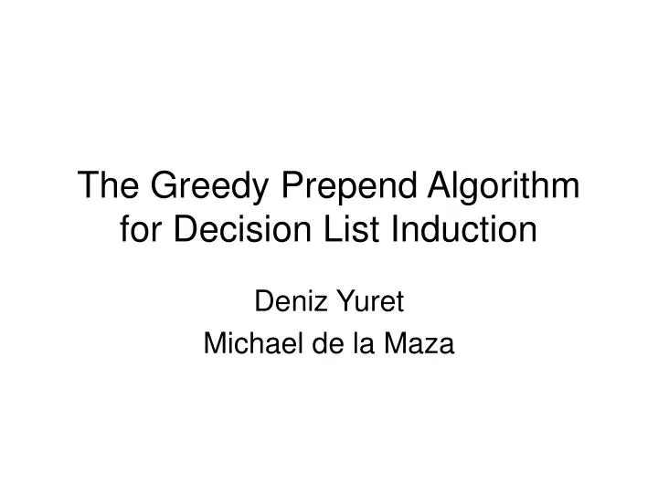 the greedy prepend algorithm for decision list induction