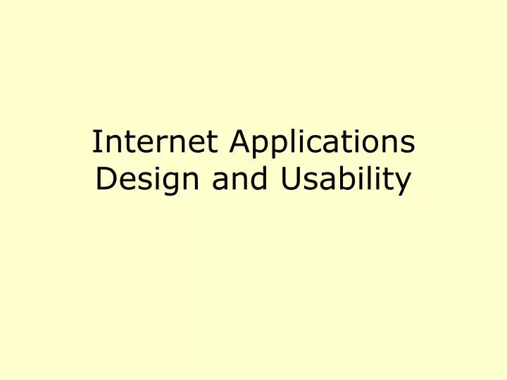 internet applications design and usability