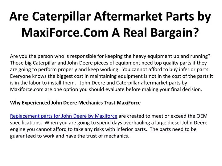 are caterpillar aftermarket parts by maxiforce com a real bargain
