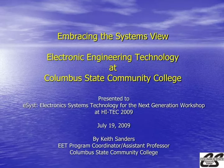 embracing the systems view electronic engineering technology at columbus state community college