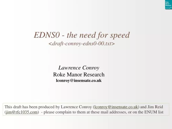 edns0 the need for speed draft conroy edns0 00 txt