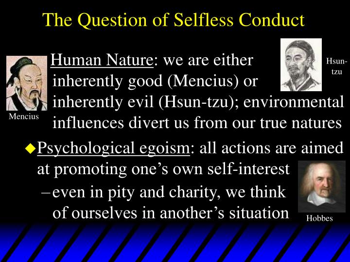 the question of selfless conduct
