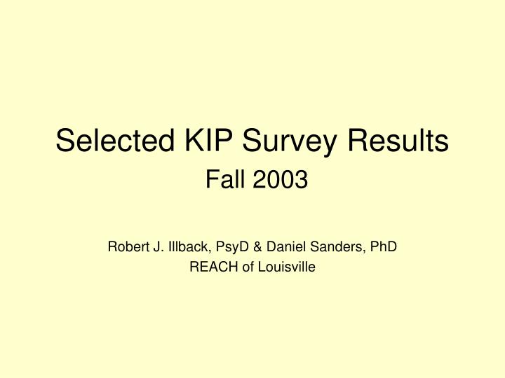selected kip survey results fall 2003