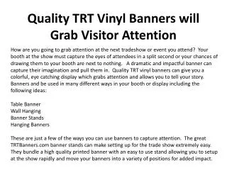 Quality TRT Vinyl Banners will Grab Visitor Attention
