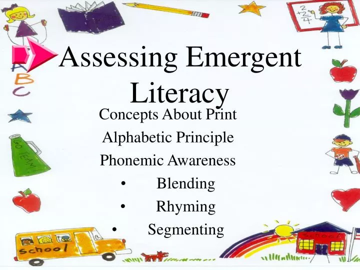 assessing emergent literacy