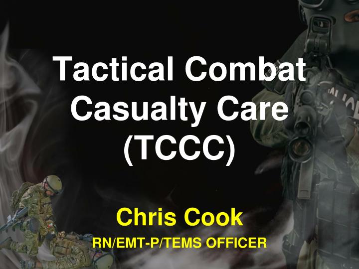 tactical combat casualty care tccc