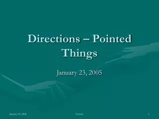 Directions – Pointed Things