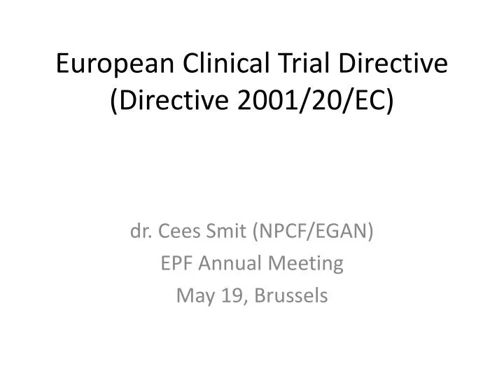 european clinical trial directive directive 2001 20 ec