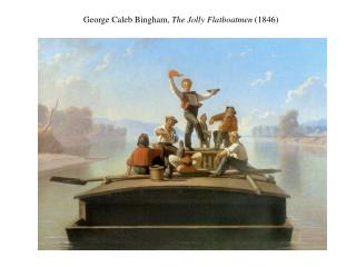 George Caleb Bingham, The Jolly Flatboatmen (1846)